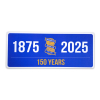 150 Years Street Sign Blue