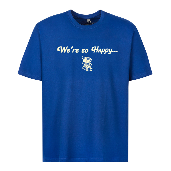 We're So Happy T-Shirt